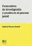 Formularios de investigación y prueba en el proceso penal - Navarro Fenech, Antonio