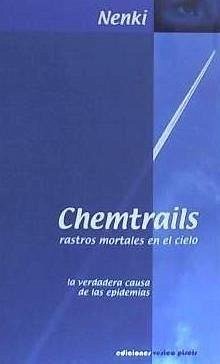 Chemtrails : rastros químicos en el cielo : las líneas de la muerte - Milette, François Pierre