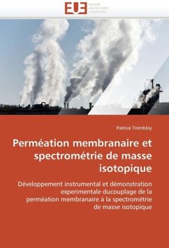 Perméation membranaire et spectrométrie de masse isotopique - Tremblay, Patrice