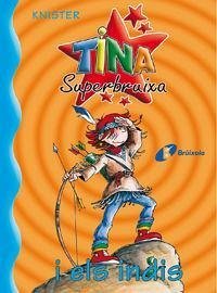 Tina superbruixa i els indis - Knister