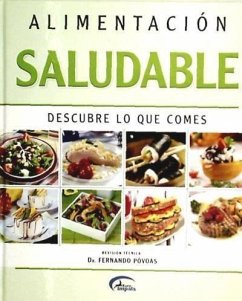 Alimentación saludable : descubre lo que comes