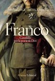 Franco, "Caudillo" por la gracia de Dios, 1936-1947