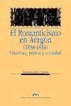 El romanticismo en Aragón (1838-1854) : literatura, prensa y sociedad