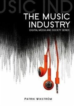 The Music Industry: Music in the Cloud - Wikstrom, Patrik
