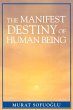Manifest Destiny of Human Being - Bild 1