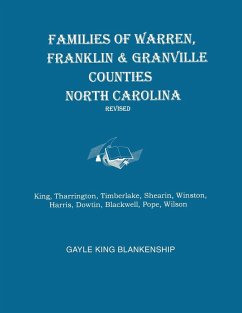 Families of Warren, Franklin & Granville Counties, North Carolina. Revised. Families