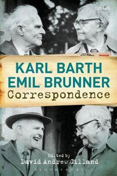 Karl Barth-Emil Brunner Correspondence - Barth, Karl; Brunner, Emil