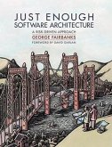 Just Enough Software Architecture: A Risk-Driven Approach
