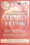 Leche y flúor : dos venenos a nuestro alcance - Agustí, P.; Pérez Agustí, Adolfo