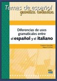 Temas de Español Gramática Contrastiva. Diferencias de Usos Gramaticales Entre El Español Y El Italiano