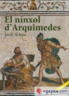 El nínxol d'Arquimedes - Achón, Jordi