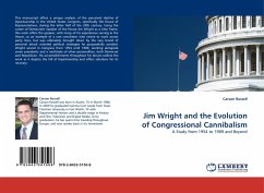 Jim Wright and the Evolution of Congressional Cannibalism