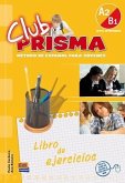 Club Prisma A2/B1 Intermedio Libro de Ejercicios