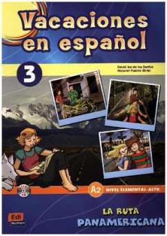 Vacaciones En Español Level 3 La Ruta Panamericana Libro + CD - Isa De Los Santos, David; Puente Girón, Nazaret
