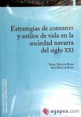 Estrategias de consumo y estilos de vida en la sociedad navarra del siglo XXI