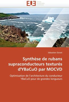 Cover Synthèse de rubans supraconducteurs texturés d'YBaCuO par MOCVD