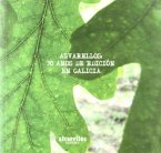 Alvarellos : 30 anos de edición en Galicia : homenaxe a Enrique Alvarellos Iglesias