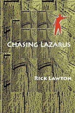 Chasing Lazarus - Lawton, Rick