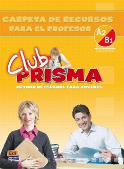 Club Prisma A2/B1 Intermedio Carpeta de Recursos Para El Profesor