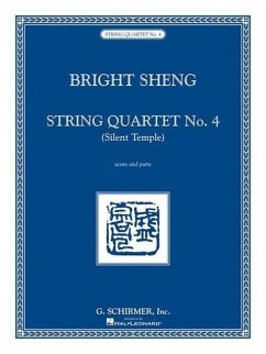 String Quartet No. 4 - Silent Temple