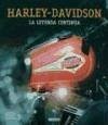 Harley Davidson : la leyenda continúa
