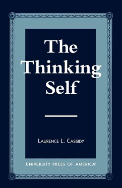 The Thinking Self - Cassidy, Laurence L.