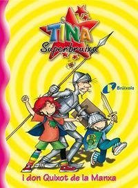 Tina Superbruixa i Don Quixot de la Manxa - Knister