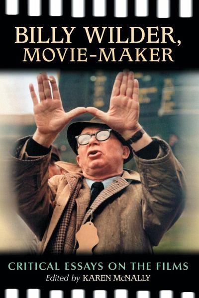 Billy Wilder, Movie-Maker Billy Wilder, Movie-Maker