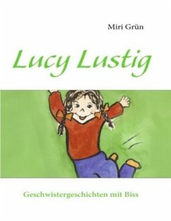 Lucy Lustig - Grün, Miri