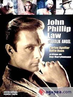 John Phillip Law : diabolik angel - Aguilar, Carlos; Haas, Anita