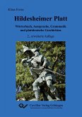 Hildesheimer Platt Wörterbuch, Aussprache, Grammatik und plattdeutsche Geschichten