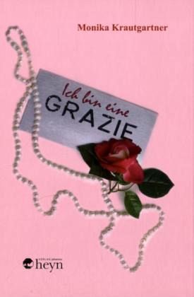 Ich bin eine Grazie