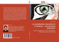 Cover La socialisation masculine et la violence... une question d''identité?