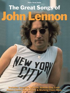 The great Songs of John Lennon: piano/voice/guitar Songbook