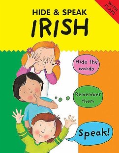 Hide and Speak Irish - Bruzzone, Catherine; Martineau, Susan