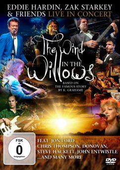 Live In Concert: Presenting Wind In The Willows - Hardin,Eddie Starkey,Zak & Friends