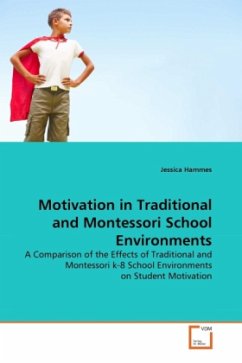 Motivation in Traditional and Montessori School Environments - Hammes, Jessica