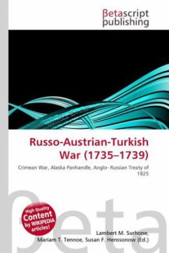 Russo-Austrian-Turkish War (1735 - 1739 )