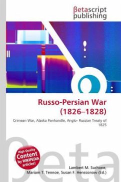 Russo-Persian War (1826 - 1828 )