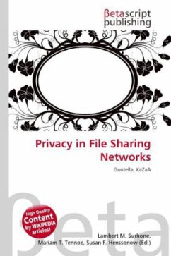 Privacy in File Sharing Networks