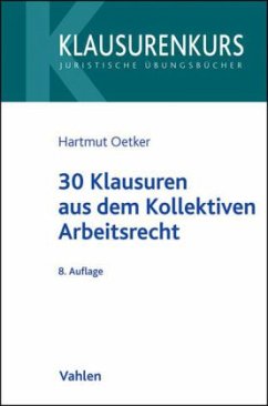 Cover 30 Klausuren aus dem Kollektiven Arbeitsrecht
