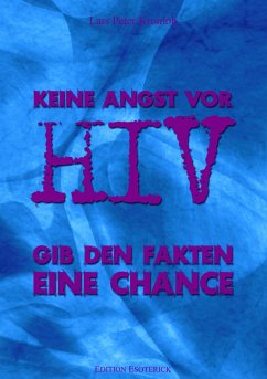 Keine Angst vor HIV - Kronlob, Lars P.