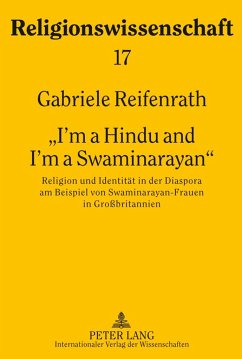 «I¿m a Hindu and I¿m a Swaminarayan» - Reifenrath, Gabriele