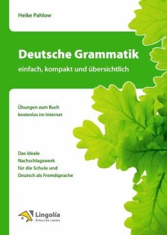 Deutsche Grammatik - einfach, kompakt und übersichtlich - Pahlow, Heike