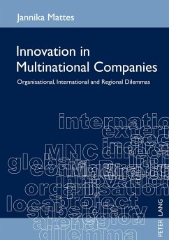 Innovation in Multinational Companies - Mattes, Jannika