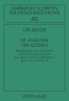 Die Anatomie der Azteken - Berger, Uta