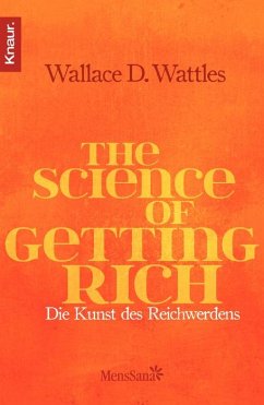 The Science of Getting Rich - Wattles, Wallace D.