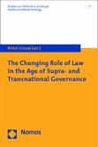 The Changing Role of Law in the Age of Supra- and Transnational Governance