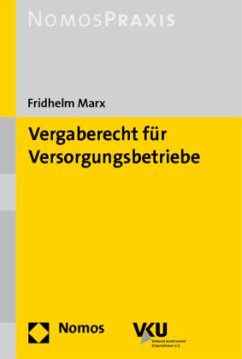 Vergaberecht für Versorgungsbetriebe - Marx, Fridhelm