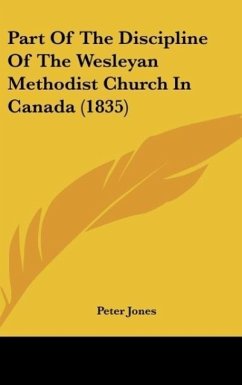 Part Of The Discipline Of The Wesleyan Methodist Church In Canada (1835)
